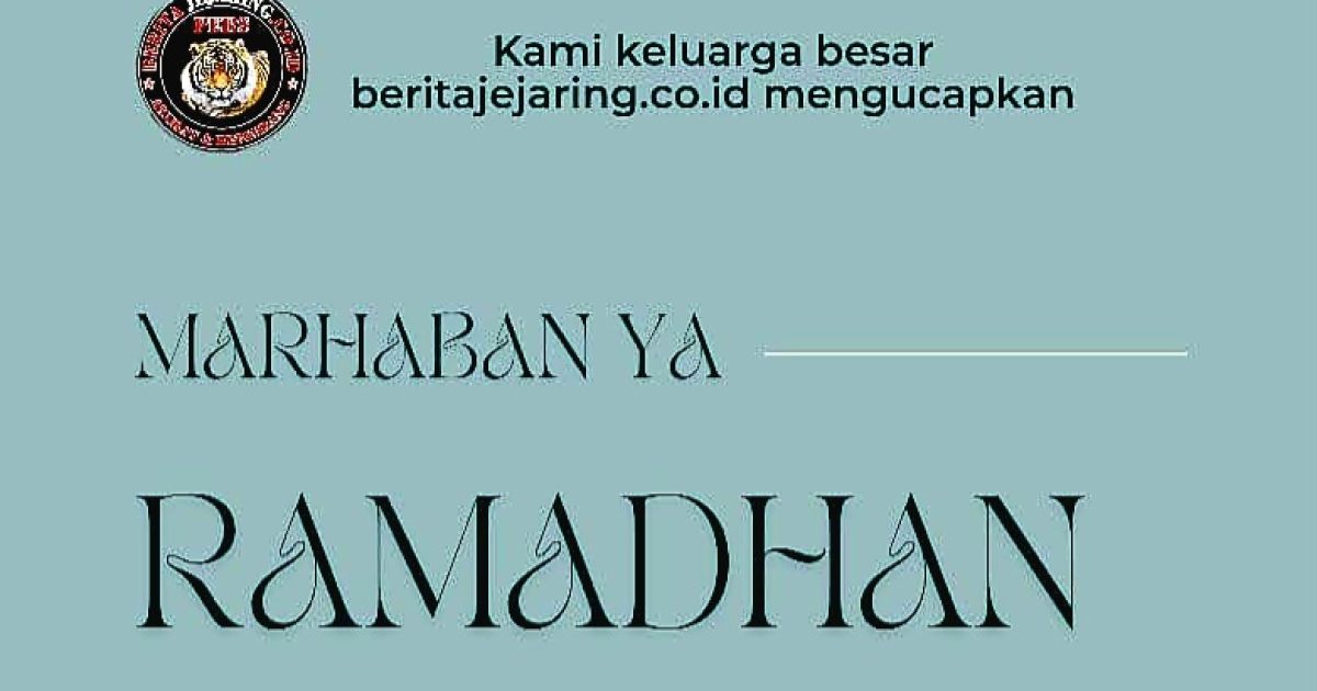 Marhaban ya Ramadhan 1447 Hijriah Tahun 2026, Semoga Allah SWT Memanjangkan Umur Kita