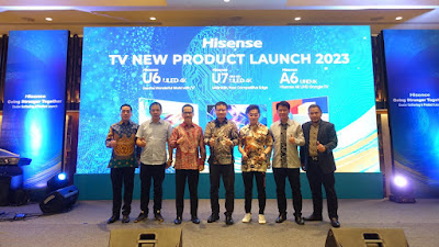 Luncurkan 3 Produk TV High Technologi, Hisense Siap Kuasai Pasar Indonesia 