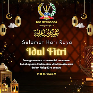 Rohmat Selamat SH., M.Kn., Ketua DPC PWRI Bogor  Mengucapkan Selamat Hari Raya Idul Fitri 1446 Hijriah   / 2025 Masehi