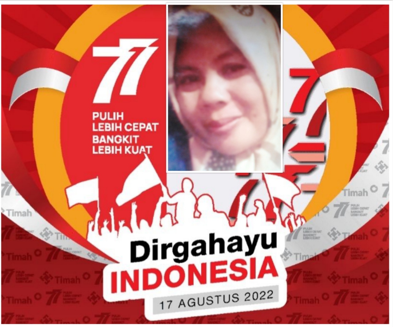 Dede Amanah dan Keluarga Besarnya Mengucapkan Selamat Hari Ulang Tahun Republik Indonesia ke- 77