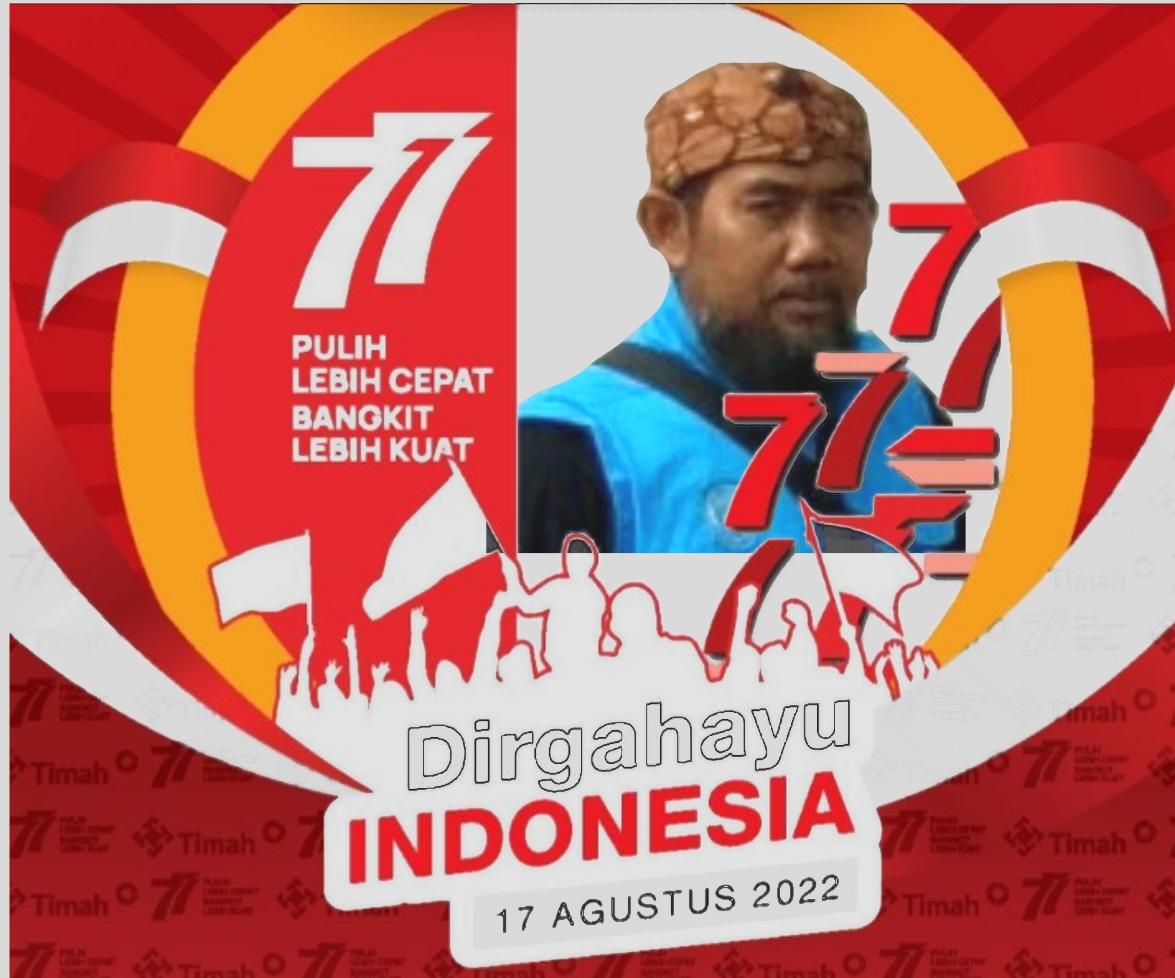 Cecep Saepullah Ketua RW. 05 Beserta Keluarga Besarnya Mengucapkan Selamat Hari Ulang Tahun Kemerdekaan Republik Indonesia ke- 77