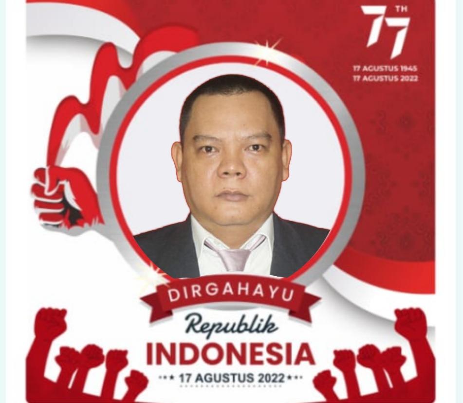 Muslih, SH., Beserta Keluarga Besarnya Mengucapkan Selamat Hari Ulang Tahun Kemerdekaan Republik Indonesia ke- 77