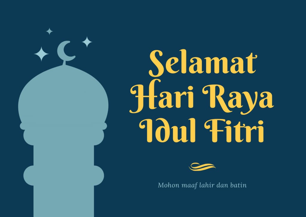 Selamat Hari Raya Idul Fitri, Mohon Maaf Lahir dan Batin