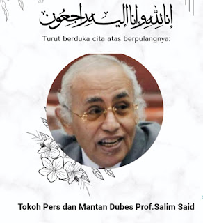 Kabar Duka; Salim Said, Tokoh Pers dan Mantan Dubes  Meninggal Dunia